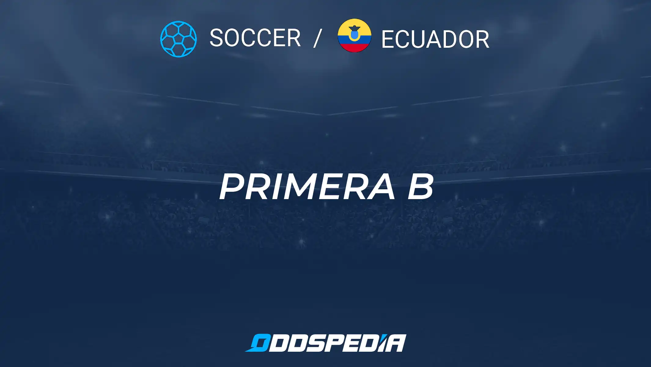 Ecuador Serie B: Where to Find Results? (Your Guide to Scores and Updates)