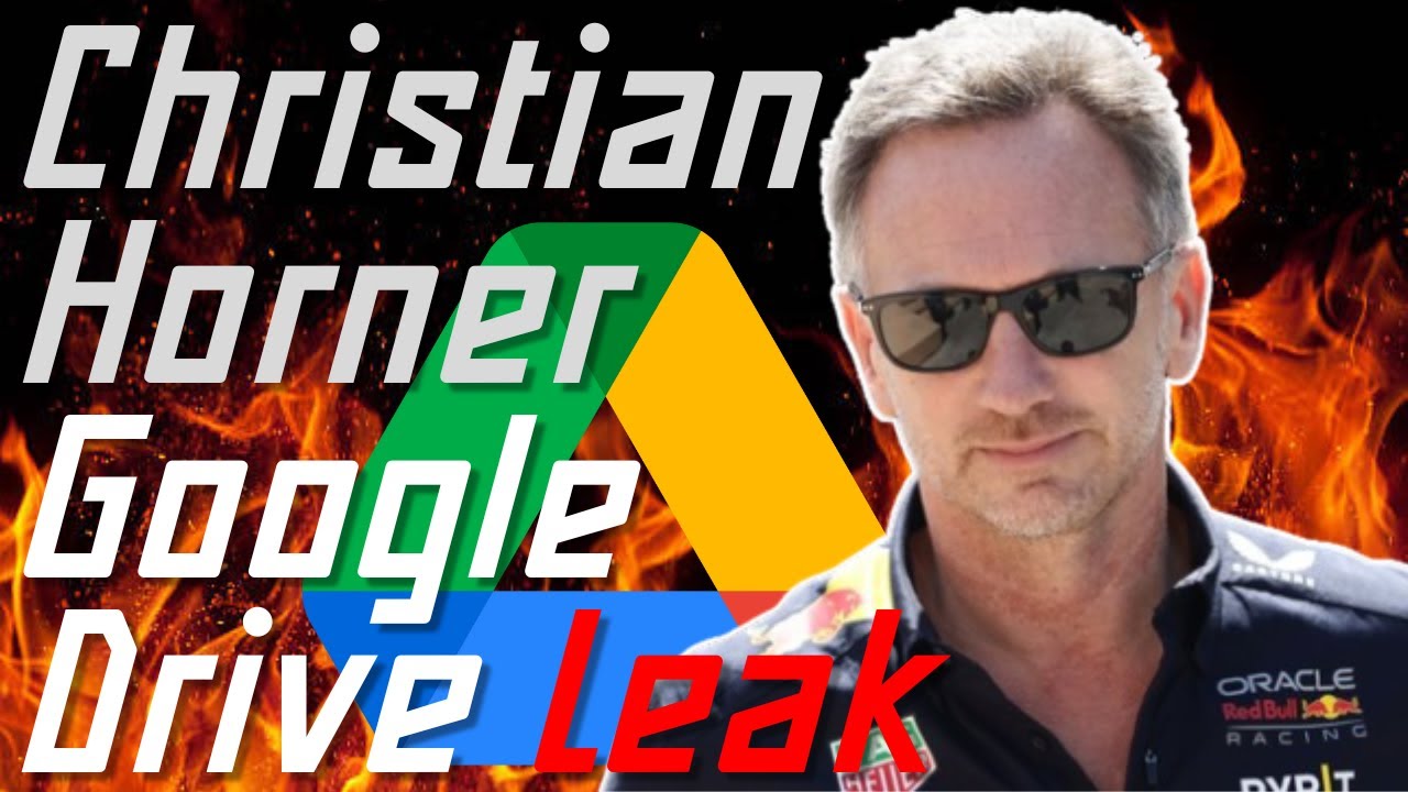 Christian Horner Google Drive: Is There a Leak? Get the Inside Scoop on Whats Really Happening