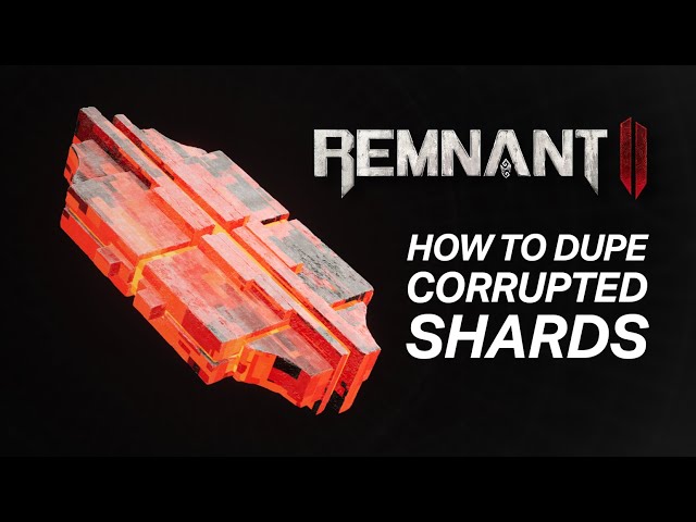How Do You Corrupt Yourself in Remnant 2? Check Out This Walkthrough.