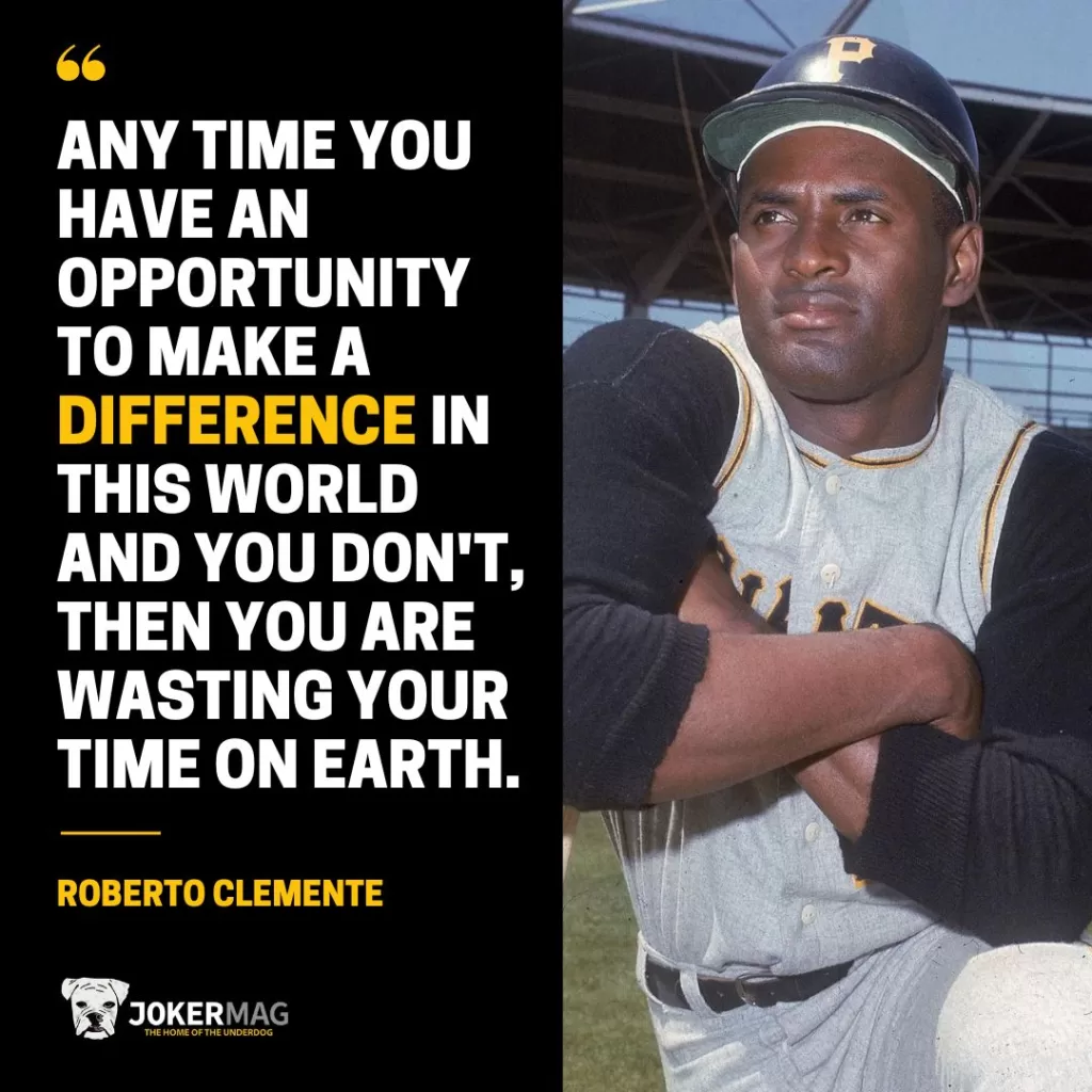 Powerful Roberto Clemente Quotes (Easy Language That Will Make You Think)