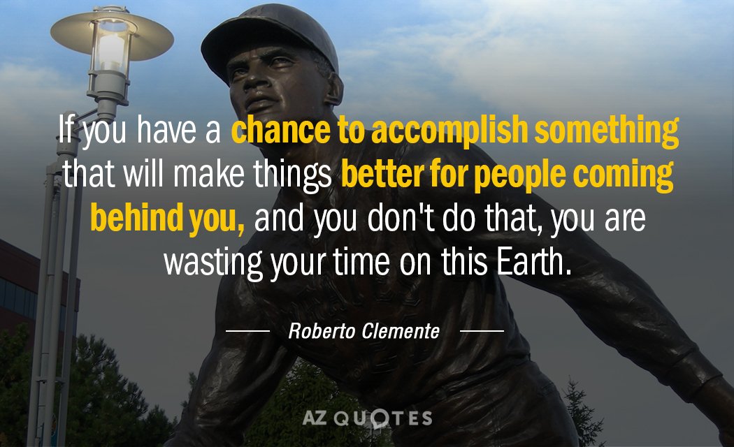 Powerful Roberto Clemente Quotes (Easy Language That Will Make You Think)