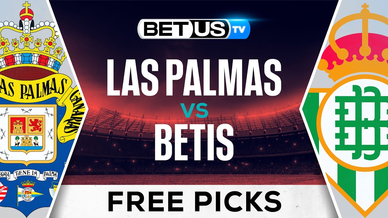 Real Betis vs Las Palmas: Best Odds (Quick Guide to Betting and Where to Find)