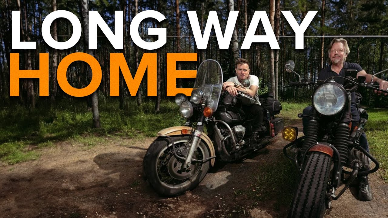 Long Way Home Ewan McGregor: Follow the Adventure on a Global Motorcycle Expedition