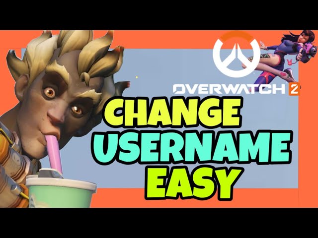 How to Change Name Overwatch Easily (A Step-By-Step Guide For Gamers)