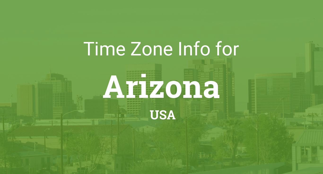Need MST to AZ Time? Get the Current Arizona Time Here!