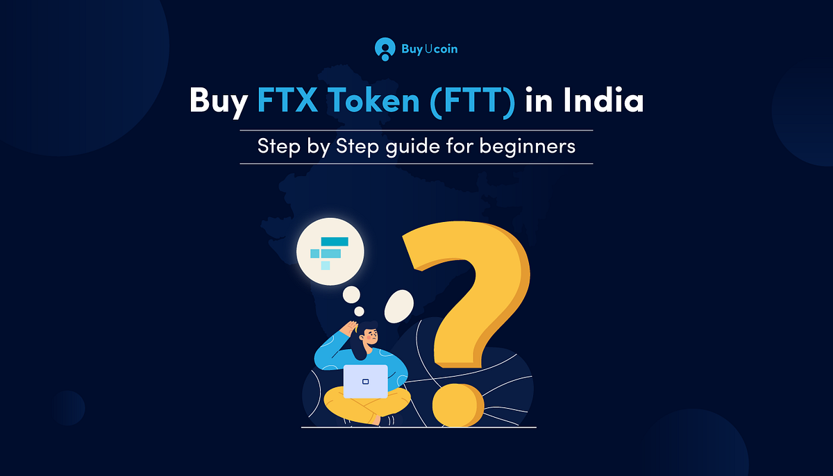 Indian FTX Trading: Easy Steps to Get Started Today