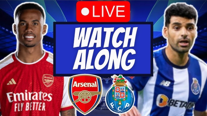 Watch Arsenal vs FC Porto Matches (Get the Latest News and Live Stream Info)