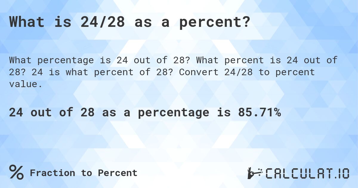 24/28 percentage
