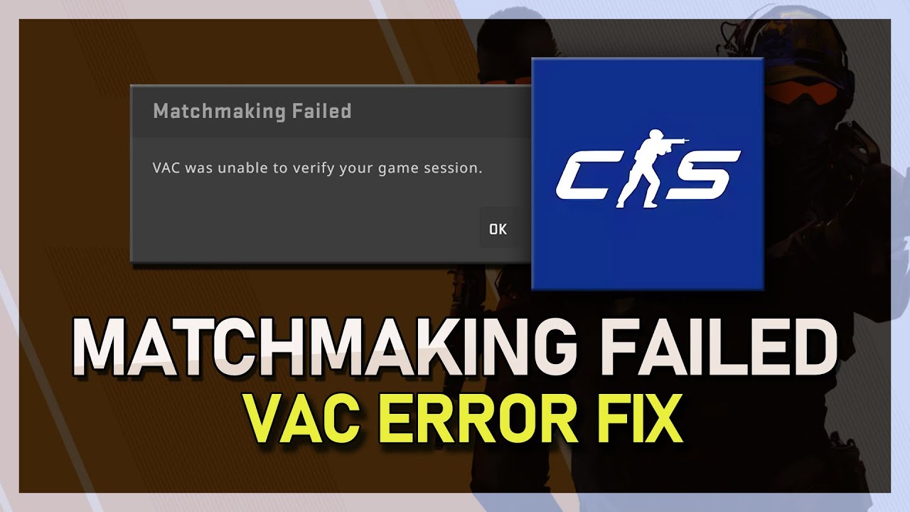 VAC unable to verify your game session problem solved!
