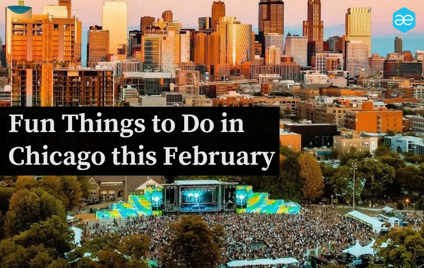 Figuring out what to do in Chicago in February 2024? Dont miss these exciting activities and hidden gems this month.
