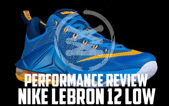 LeBron 12s Low Review: Are These Sneakers Worth the Hype?
