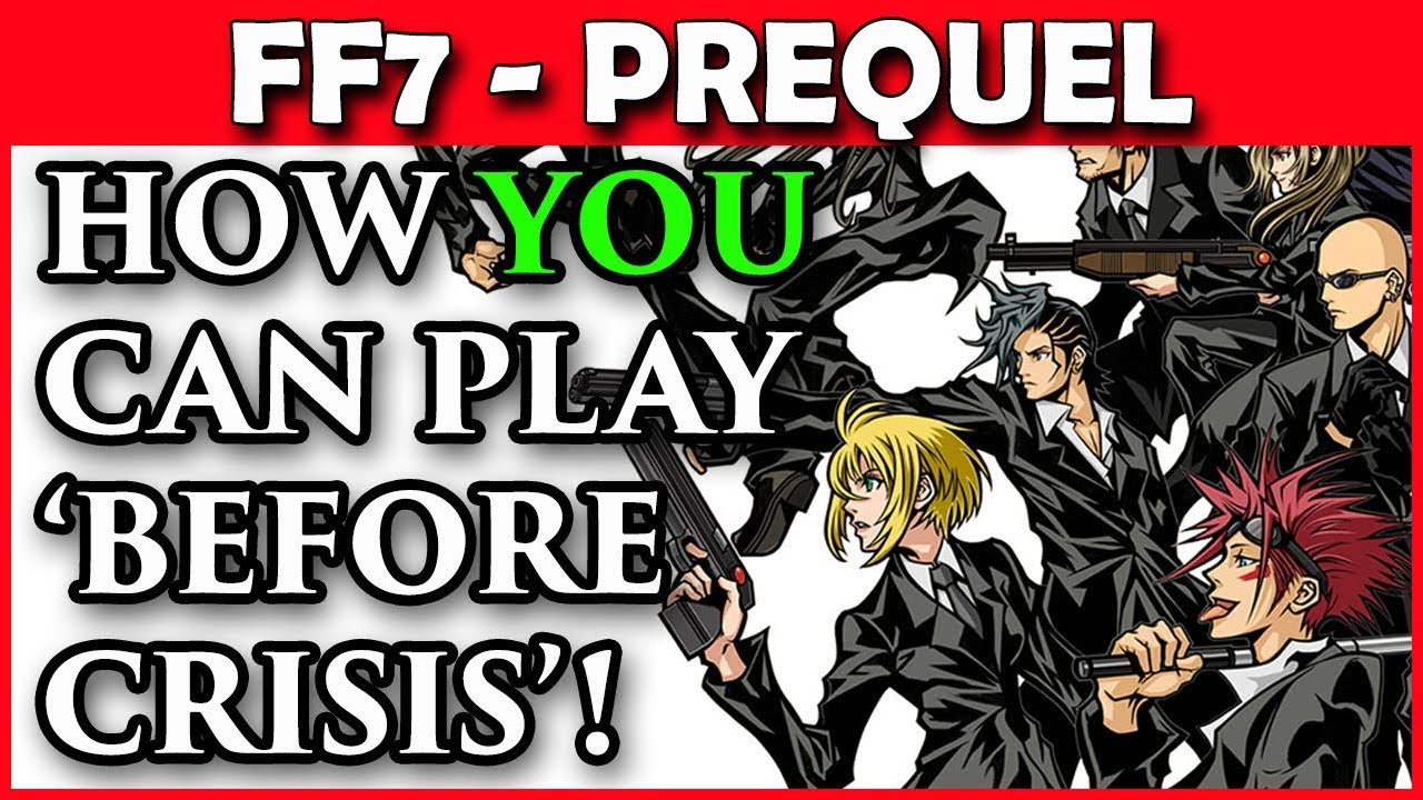 How can you play Before Crisis Final Fantasy today? (Find out if this classic mobile game is still accessible)