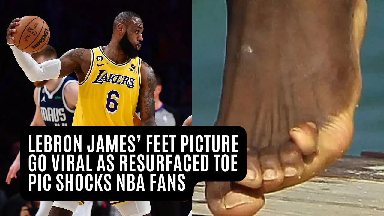 Everything you need to know about picture of lebron james feet.