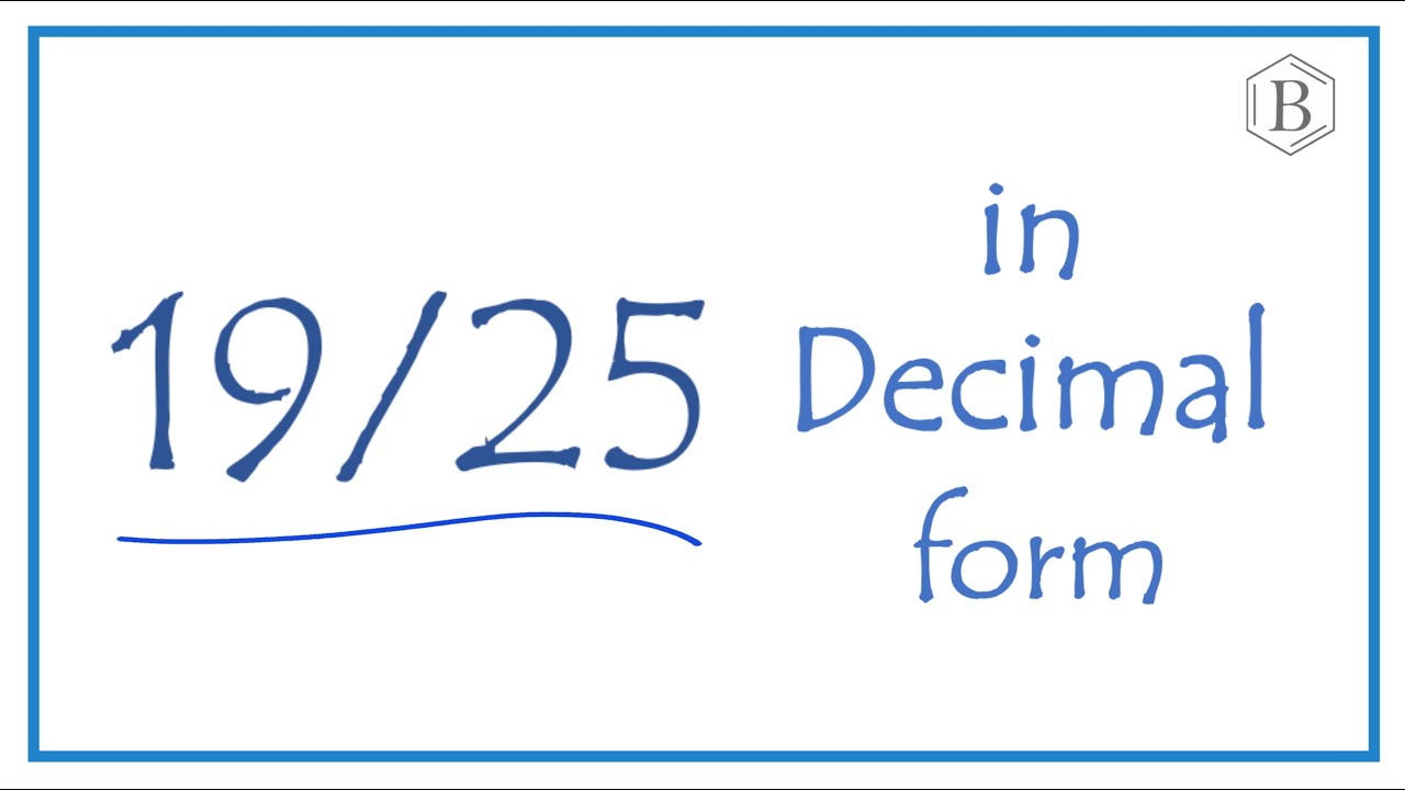 Find out what is 19 25 as a decimal now! Get the easy answer and understand how its done.