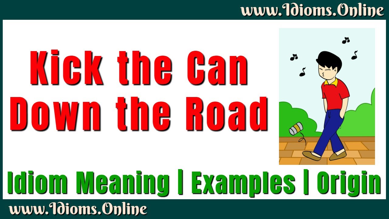 Need the kicked the can meaning explained simply? Here is how you use this idiom.