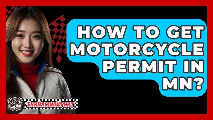 How to get a motorcycle permit class MN? Follow these easy steps for your Minnesota license.