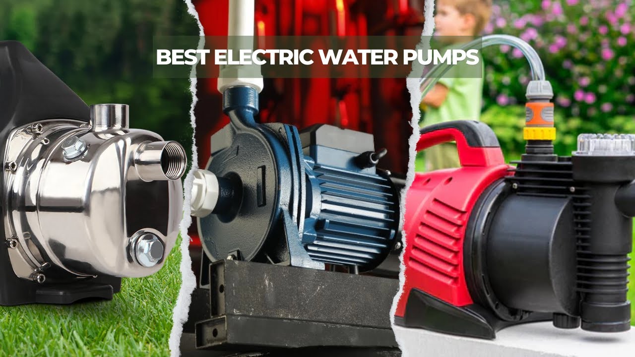 How to choose the best small electric pumps for water? Easy guide for your garden or home use.