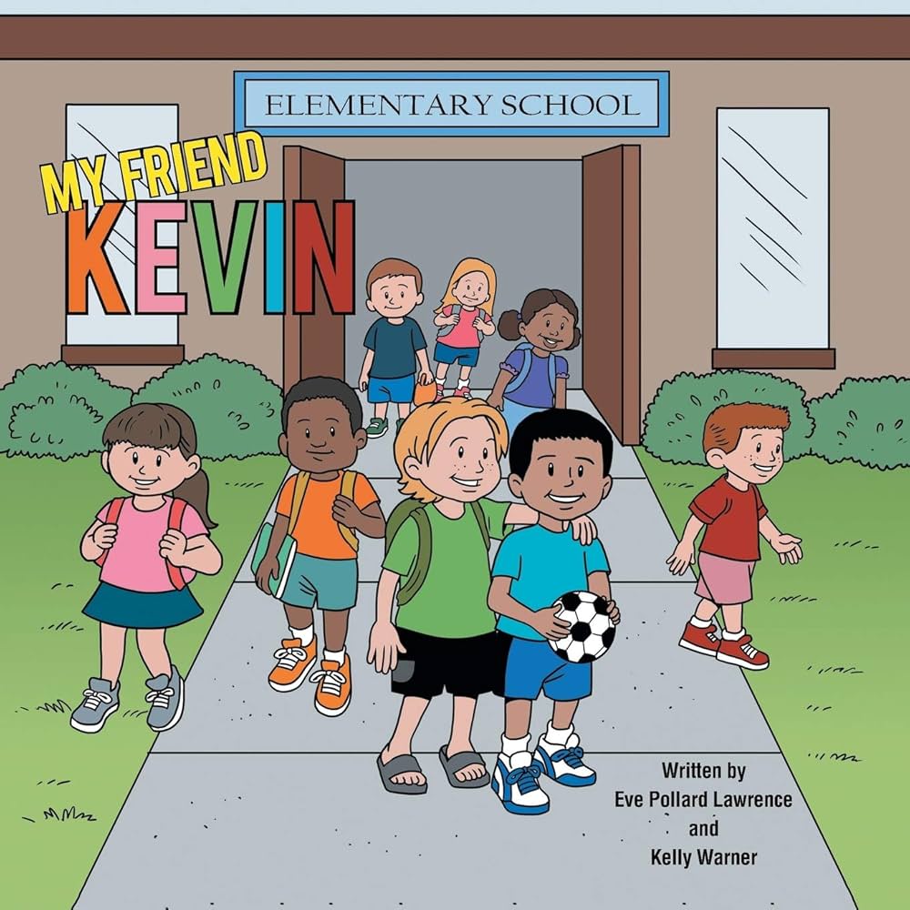 My Friend Kevin How to Be a Good Friend Like Kevin Step by Step