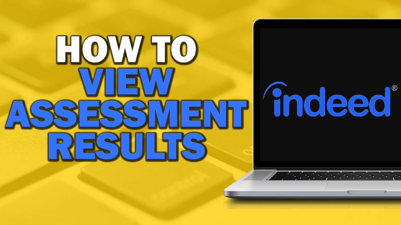 How to view Indeed test results? Easy steps to see your scores now!