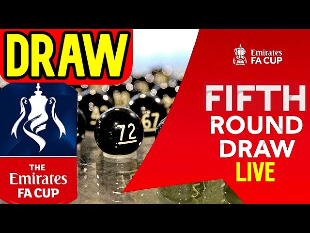 How To Watch Fa Cup Fifth Round Draw Live Stream Details Inside