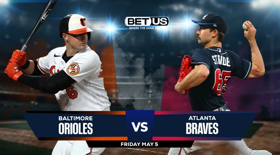 Atlanta Braves vs Baltimore Orioles Who Will Win Latest Odds Check