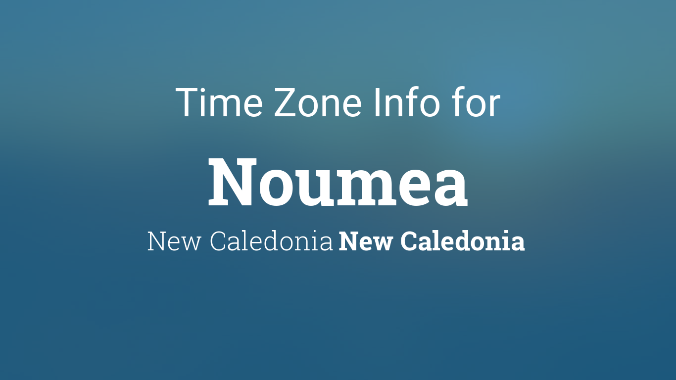 Time Noumea vs Main Cities: Compare Noumea Time Difference Easily