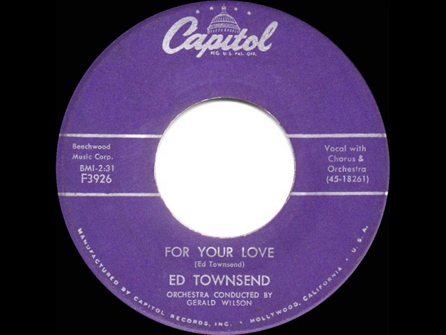 History Behind For Your Love Ed Townsend Hit Song (Fun Facts and Info)