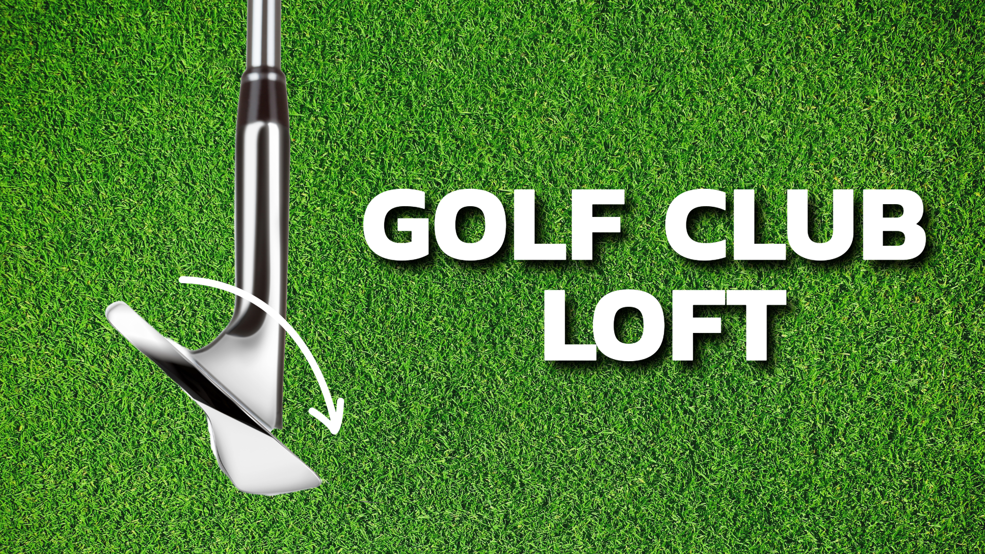 Fix Your Game with Right Loft Degrees for Golf Clubs Guide